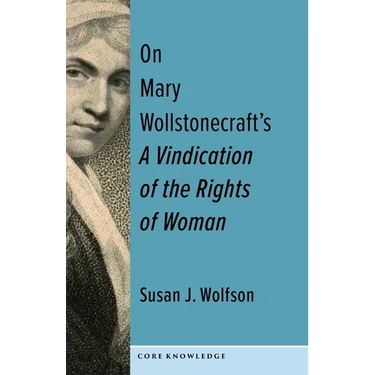 On Mary Wollstonecraft's a Vindication of the Rights of Woman: The First of a New Genus