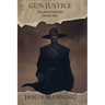 Gun Justice