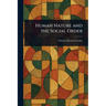 Human Nature and the Social Order