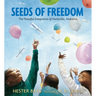 Seeds of Freedom: The Peaceful Integration of Huntsville, Alabama