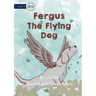 Fergus The Flying Dog