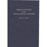 Religion and Suicide in the African-American Community