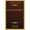 Great American Negroes