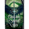A Bargain of Smoke and Vines