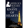 Sherlock Holmes and the Knave of Hearts