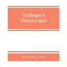 The dragon in China and Japan