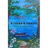 Rivers & Shade