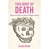 This Body of Death: Form and Decay in Early Modern Lyric
