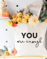 You Are Enough Cotton Canvas Tote Bag by The Cotton & Canvas Co.