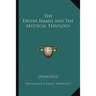 The Divine Names and The Mystical Theology