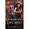 Demanding Discord