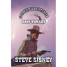 Footprints of a Gunfighter - Sam Turley