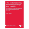 The (in)transparency of meaning change and variation: A study of the indefinite cualquiera in European and Argentinian Spanish
