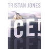 Ice!