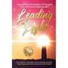 Leading with Light Volume 2: A Collection of Thoughts from Prominent Light Leaders