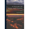 A History Of Texas And Texans; Volume 3