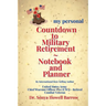 my personal Countdown to Military Retirement Notebook and Planner