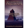 Spinward Fringe Broadcast 6: Fragments