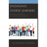 Engaging Diverse Learners: Enhanced Approaches to Classroom Management
