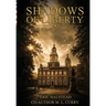 Shadows of Liberty: The Start of A Nation