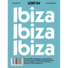 Lost in Ibiza: 2nd Edition