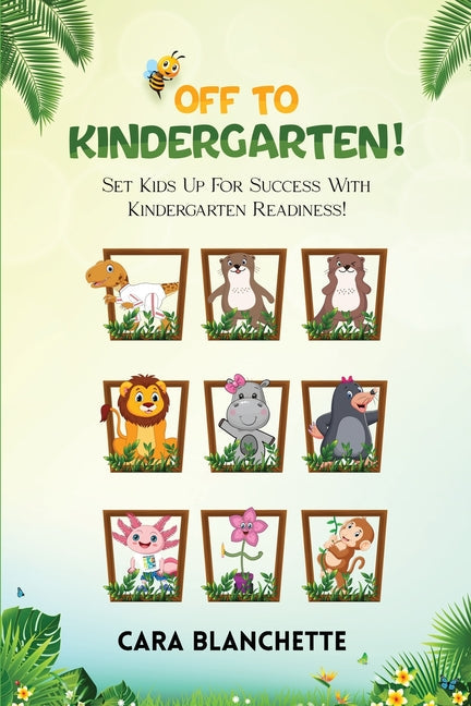 Off To Kindergarten! - Paperback by Books by splitShops