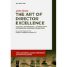 The Art of Director Excellence: Volume 1: Governance - Stories from Experienced Corporate Directors