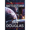 Galaxy Raiders: Battlestorm: Galaxy Raiders, Book 2