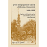 First Congregational Church of Preston, Connecticut 1698-1898 Together With Statistics Of The Church Taken From The Church Records