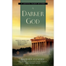 A Darker God