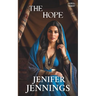 The Hope: A Biblical Historical featuring the faith journey of Rebekah