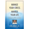 Manage Your Stress Manage Your Life