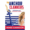 The Anchor Clankers