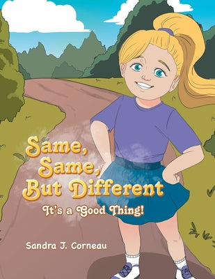 Same, Same But Different: It's a Good Thing! - Paperback by Books by splitShops