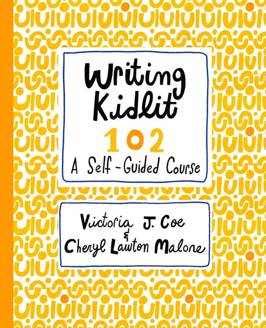 Writing Kidlit 102: Your First Draft - Paperback by Books by splitShops