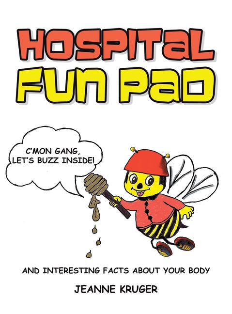 Hospital Fun Pad: And Interesting Facts about your Body - Hardcover by Books by splitShops