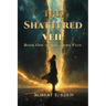 The Shattered Veil