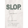 Slop: Essays Against AI
