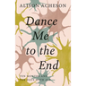 Dance Me to the End: Ten Months and Ten Days with ALS