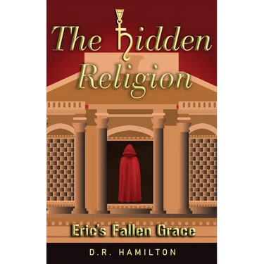 The Hidden Religion: Eric's Fallen Grace