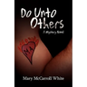 Do Unto Others: A Mystery Novel