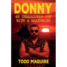 Donny: An undercover cop with a deathwish