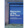 Memories of the Blue Door: A True Story