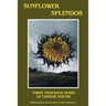 Sunflower Splendor: Three Thousand Years of Chinese Poetry