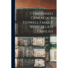 Condensed Genealogy Stowell Family With Allied Families