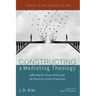Constructing a Mediating Theology: Affirming the Impassibility and the Passibility of the Triune God