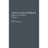 Death and Afterlife: Perspectives of World Religions