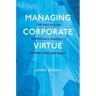 Managing Corporate Virtue: The Politics of Workplace Diversity in New York and Paris