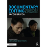 Documentary Editing: Principles & Practice