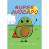 Super Avocado